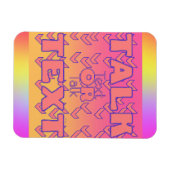 Text Or Talk Refrigerator  Magneet (Horizontaal)