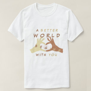 Texte Mains D'Amitié T-Shirt - Pour Un Monde Meill