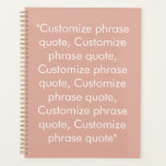 Texte personnalisé minimaliste rose poussiéreux ci<br><div class="desc">Simple phrase de texte personnalisée rose et blanc poussiéreux ou citation moderne élégant personnalisé planificateur d'ordre du jour. Texte blanc entièrement personnalisable sur arrière - plan rose pâle. Vous pouvez le personnaliser avec votre citation préférée,  motivation,  citation inspirante,  note personnelle,  chanson,  prière,  etc</div>