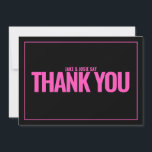 Texte rose néon gras, carte de remerciements<br><div class="desc">Cette carte de remerciements qui attire l'oeil se distingue par sa grande typographie rose néon brillante contre un arrière - plan noir clair et une fine bordure pour une sensation propre et moderne. Doté d’un texte et d’un espace "MERCI" audacieux pour ajouter un message personnalisé, il est parfait pour envoyer...</div>