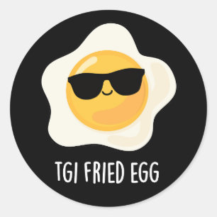TGI Gebakken Ei Grappig Eten Pun Donkere BG Ronde Sticker