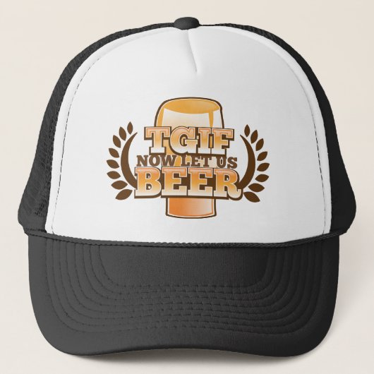 TGIF, laten we BEER! (Godzijdank is het vrijdag) Trucker Pet (Voorkant)