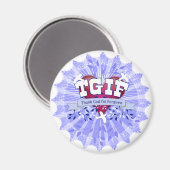 TGIF MAGNEET (Voorkant / Achterkant)