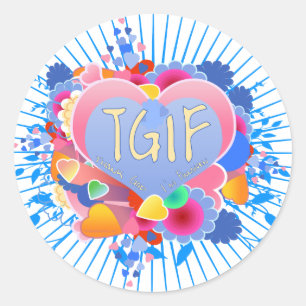 TGIF RONDE STICKER