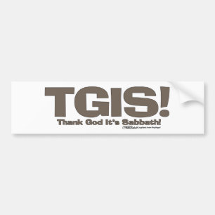 TGIS Sabbath ontwerp Bumpersticker