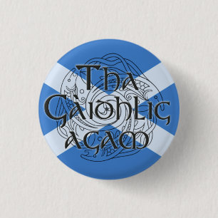 Tha Gaidhlig Agam: Bratach na h-Alba Ronde Button 3,2 Cm