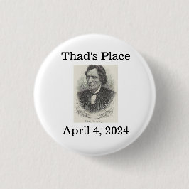 Thad's Place, 4 april 2024 Ronde Button 5,7 Cm