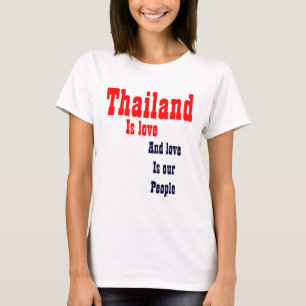 Thailand liefde is onze mensen t-shirts