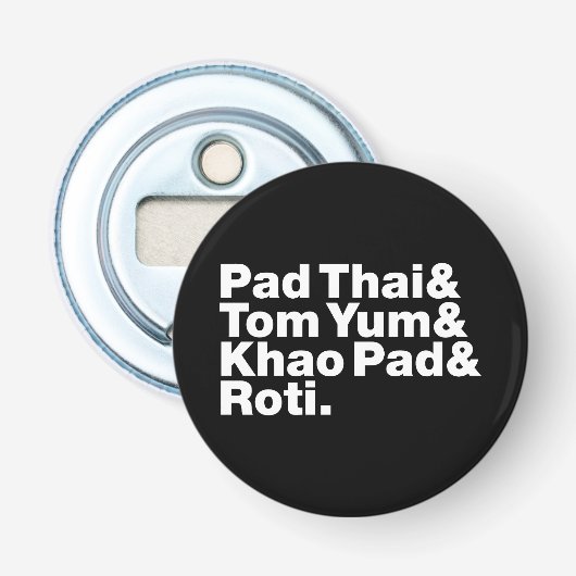 Thaise straatkost button flesopener (Voorkant)