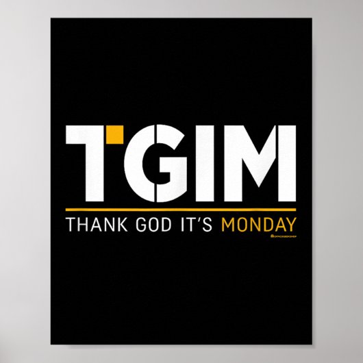 Thank God, It's Monday_ A Funny Twist On Workplace Poster (Voorkant)