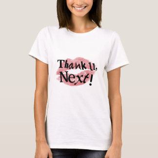 Thank U, Next! T-shirt