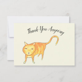 'Thank You Anyway' Apathetic Cat Bedankkaart
