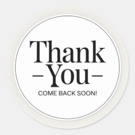 Thank you Come Back Soon Ronde Sticker