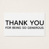 Thank You For Being So Generous Gift Insert Card Visitekaartjes (Voorkant)