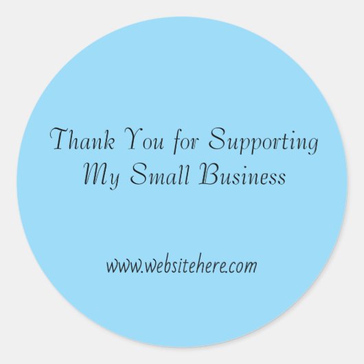 Thank You for Supporting My Small Business Sticker (Voorkant)
