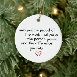 Thank You Gift, Personalized Be Proud of You, Keramisch Ornament