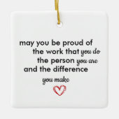 Thank You Gift, Personalized Be Proud of You, Keramisch Ornament (Voorkant)