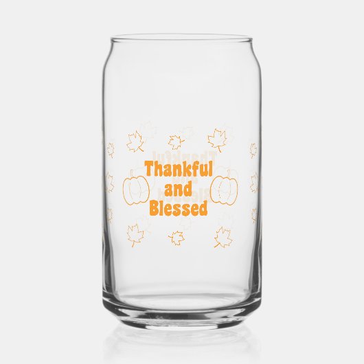 Thankful and Blessed Can Glass Thanksgiving (Recto)