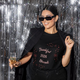 Thankful & Blessed 2026 Christian T-Shirt