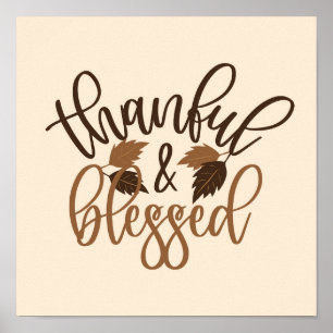 Thankful & Blessed Poster