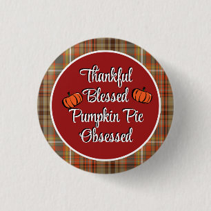 Thankful Blessed Pumpkin Pie Obsoned Thanksgiving Ronde Button 3,2 Cm