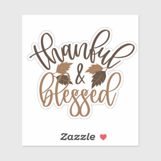 Thankful & Blessed Sticker (Vel)