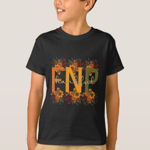 Thankful FNP Thanksgiving Family Nurse Practitione T-shirt