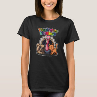 Thankful For All Animals Thanksgiving Turkey Dog C T-shirt