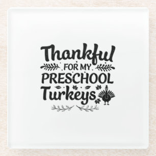 Thankful For My Preschool Turkeys Glazen Onderzetter