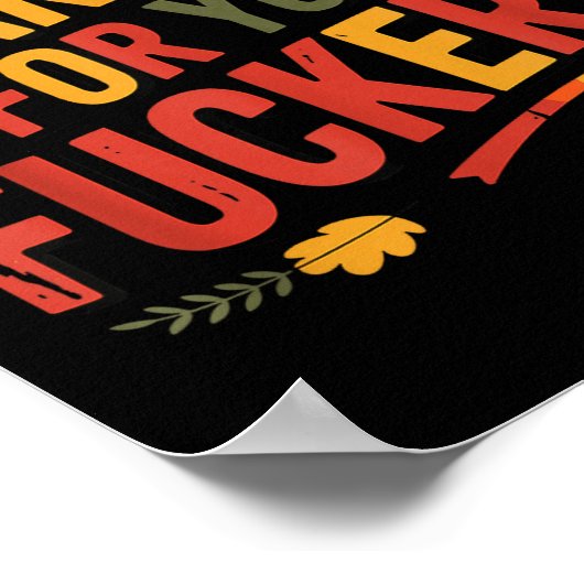 Thankful For You Forers Funny Thanksgiving Friends Poster (Hoek)