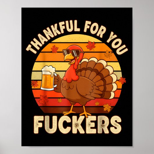 Thankful For You Forers Thanksgiving Happy Turkey  Poster (Voorkant)