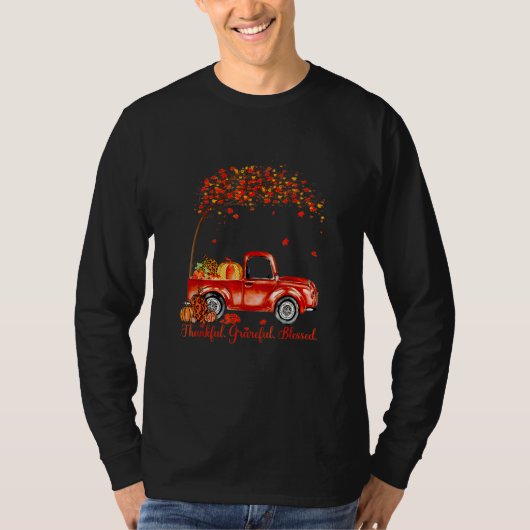 Thankful Grateful Blessed Autumn Truck Falling Lea T-shirt (Voorkant)