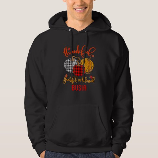 Thankful Grateful Blessed Busia Autumn Fall Pumpki Hoodie (Voorkant)