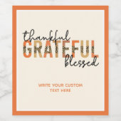Thankful Grateful Blessed Cheetah Print Typografie Wijn Etiket (Enkel label)