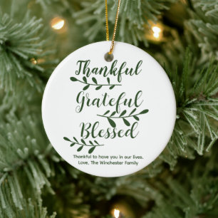 Thankful Grateful Blessed dark green modern script Keramisch Ornament