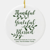 Thankful Grateful Blessed dark green modern script Keramisch Ornament (Achterkant)