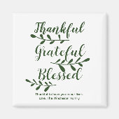 Thankful Grateful Blessed dark green modern script Magneet (Voorkant)