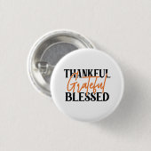 Thankful, Grateful, Blessed Ronde Button 3,2 Cm (Voorkant /achterkant)