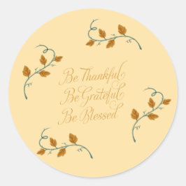 Thankful, Grateful, Blessed Ronde Sticker