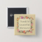 Thankful Grateful Blessed Thanksgiving Pin Button (Voorkant /achterkant)