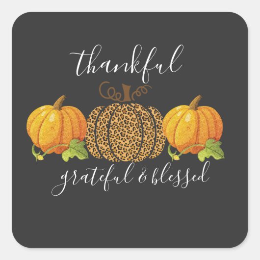 Thankful Grateful Blessed Thanksgiving Pumpkin Vierkante Sticker (Voorkant)