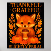 Thankful Grateful Slightly Feral Funny Raccoon Tha Poster (Voorkant)