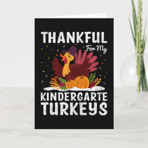 Thankful Kindergarte Turkeys Thanksgiving Teacher Kaart