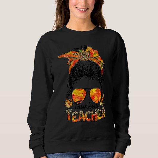 Thankful Teacher Leopard Messy Bun Autumn Thanksgi Trui (Voorkant)