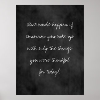 Thankful Today Chalkboard Poster