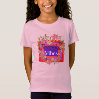 Thankful vibes t-shirt