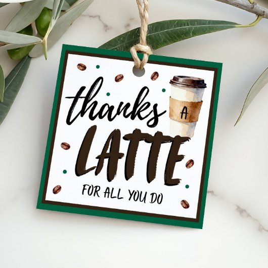 Thanks a Latte Teacher Appreciation Gift Bedankjes Labels