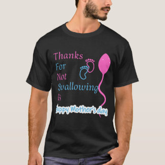 Thanks For Not Swallowing Us T-shirt