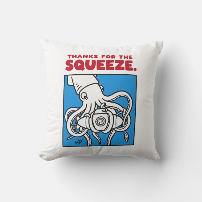 "Thanks for the Squeeze Funny Squid Deep Sea Illus Kussen (Voorkant)