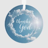 Thanks, God Clouds Photography Blue Sky  Ornament (achterkant)